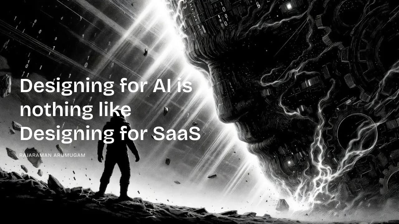 Designing for AI Is Nothing Like Designing for SaaS