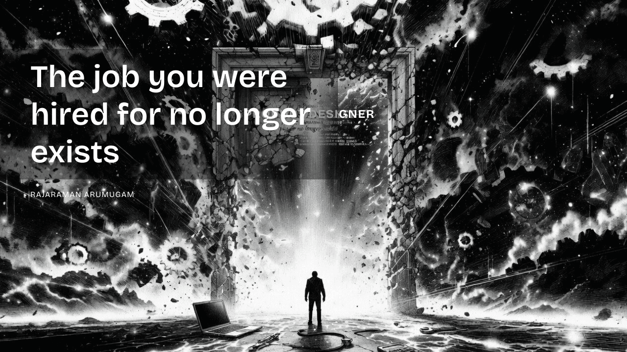 The Job You Were Hired For No Longer Exists